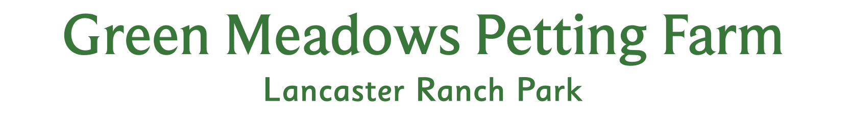 Green Meadows Petting Farm Lancaster Ranch Park